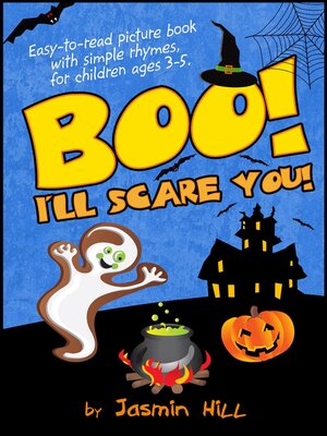 cover image of Boo! I'll Scare You! – Easy-To-Read Picture Book With Simple Rhymes, For Children Ages 3-5